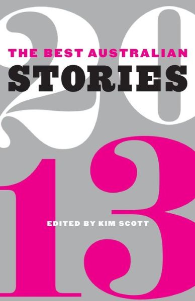 Cover for Kim Scott · The Best Australian Stories 2013 (Paperback Book) (2013)