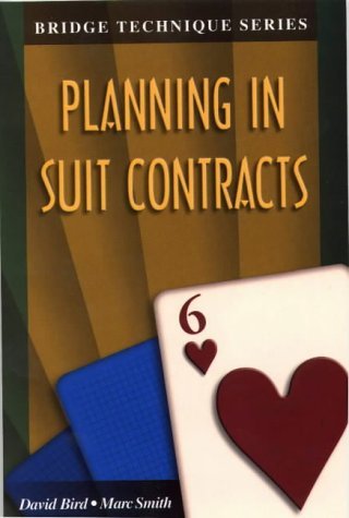 David Bird · Planning in Suit Contracts - Bridge technique series (Paperback Bog) (2000)