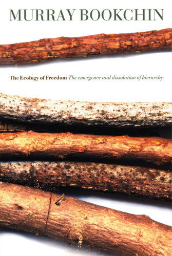 Cover for Murray Bookchin · The Ecology Of Freedom (Taschenbuch) (2006)