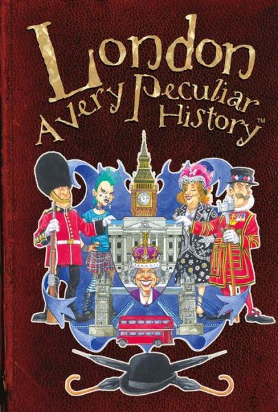 Cover for Jim Pipe · London: A Very Peculiar History - Very Peculiar History (Gebundenes Buch) (2014)