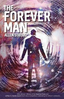 Cover for Allen Stroud · The Forever Man (Paperback Book) (2017)