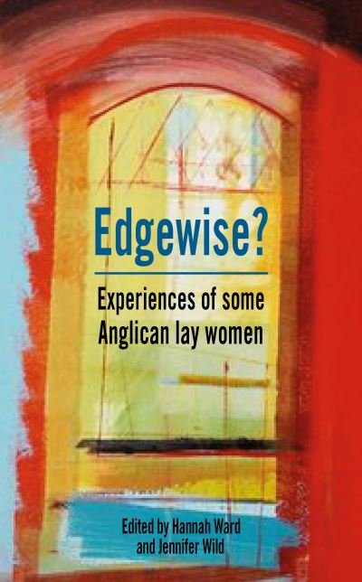 Cover for Hannah Ward · Edgewise?: Experiences of some Anglican lay women (Paperback Bog) (2021)