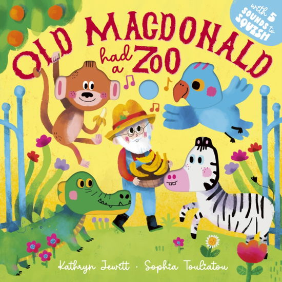 Cover for Kath Jewitt · Old Macdonald Had A Zoo - Squishy Sounds (Kartonbuch) (2023)