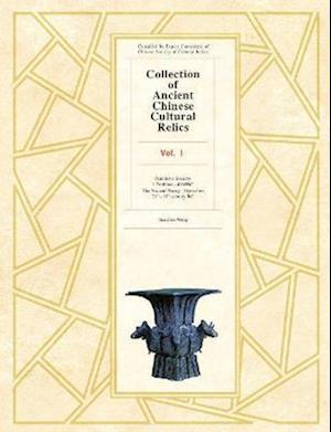 Cover for Wang Guozhen · Collection of Ancient Chinese Cultural Relics Voume l: Primitive Society (Paperback Book) (2019)