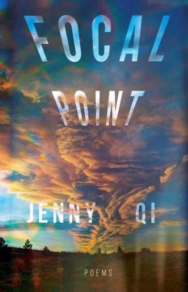 Focal Point - Jenny Qi - Books - Steel Toe Books - 9781949540260 - October 13, 2021