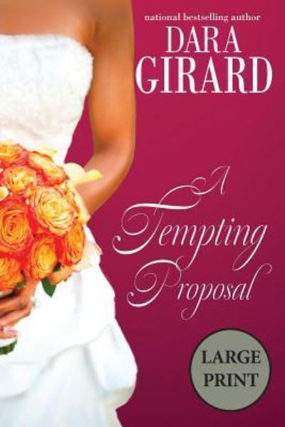 Cover for Dara Girard · A Tempting Proposal (Paperback Book) (2018)