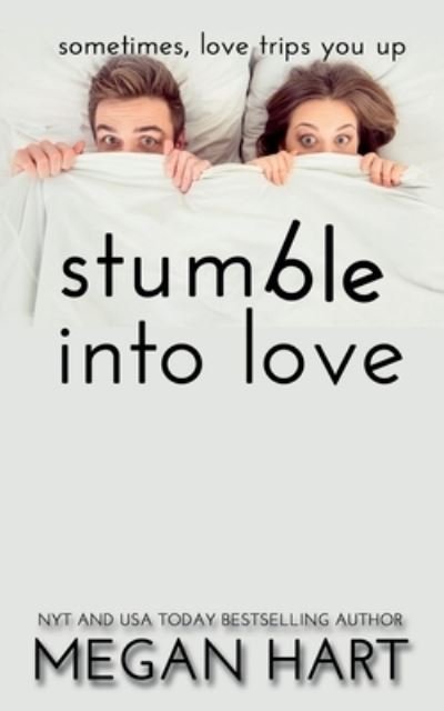 Cover for Megan Hart · Stumble Into Love (Paperback Book) (2020)