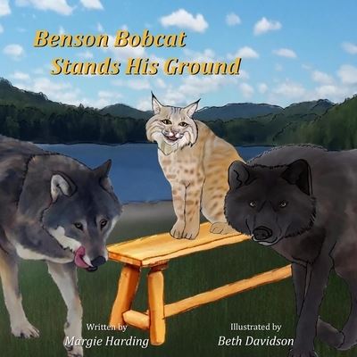 Benson Stands His Ground - Margie Harding - Books - Painted Gate Publishing - 9781952465260 - May 1, 2022