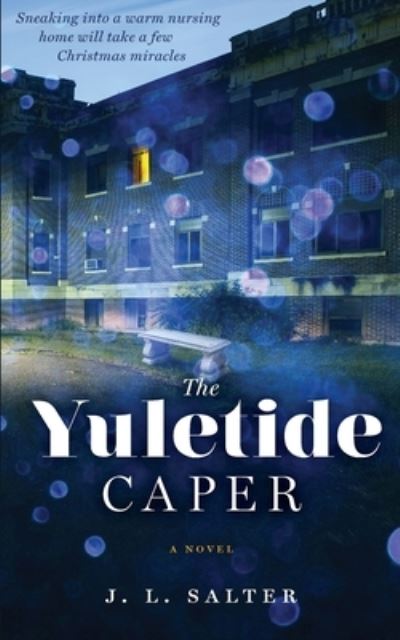 Cover for J L Salter · The Yuletide Caper (Paperback Book) (2020)