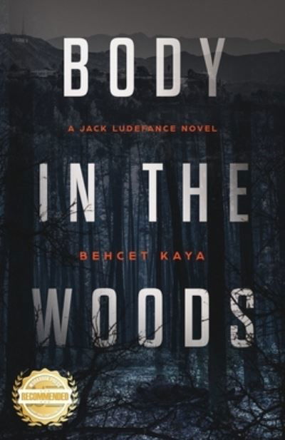 Cover for Behcet Kaya · Body in the Woods (Book) (2023)