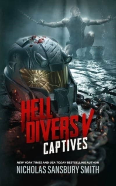 Cover for Nicholas Sansbury Smith · Hell Divers V: Captives (Hardcover Book) (2019)