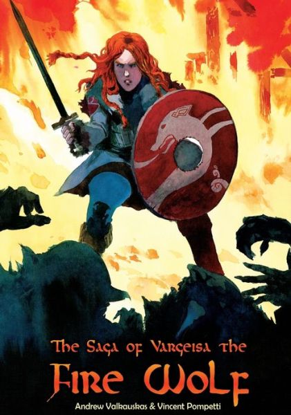 Cover for Andrew Valkauskas · The Fire Wolf Saga (Inbunden Bok) (2022)