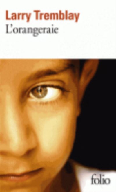 L'orangeraie - Larry Tremblay - Books - Gallimard-Jeunesse - 9782070469260 - June 13, 2016