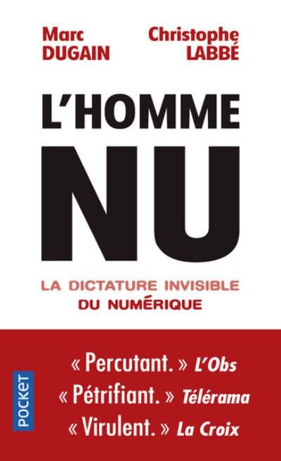 Cover for Marc Dugain · L'homme nu: La dictature invisible du numerique (Paperback Book) (2017)