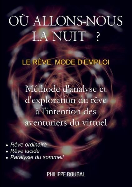 Cover for Philippe Roubal · Ou Allons-nous La Nuit ? (Taschenbuch) (2015)