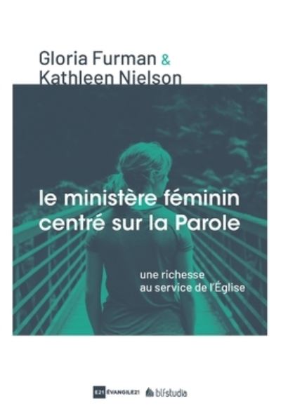 Cover for Kathleen Nielson · Le Ministere feminin centre sur la Parole (Word-Filled Women's Ministry) (Paperback Book) (2018)