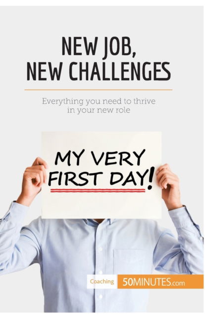 New Job, New Challenges - 50Minutes - Books - Bod Third Party Titles - 9782806299260 - August 11, 2017
