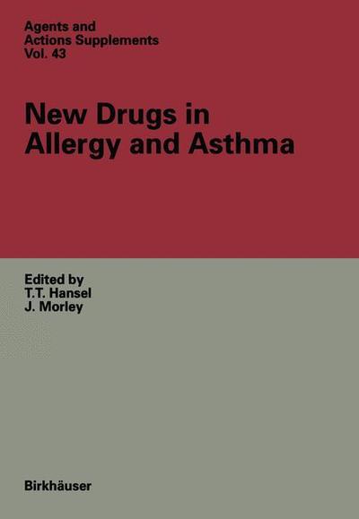 Cover for T.T. Hansel · New Drugs in Allergy and Asthma - Agents and Actions Supplements (Paperback Book) [Softcover reprint of the original 1st ed. 1993 edition] (2012)