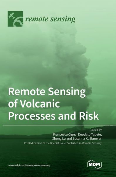 Cover for Francesca Cigna · Remote Sensing of Volcanic Processes and Risk (Hardcover Book) (2021)