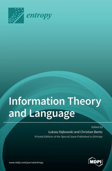 Cover for Lukasz Debowski · Information Theory and Language (Hardcover Book) (2020)