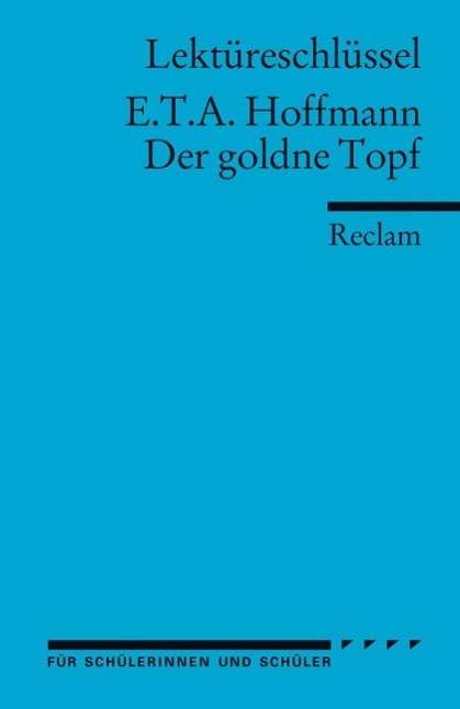 Cover for Ernst Theodor Amadeus Hoffmann · Reclam UB 15326 Lekt.Hoffmann.Goldene (Bok)