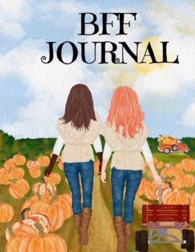 Cover for Maple Harvest · BFF Journal (Paperback Book) (2020)