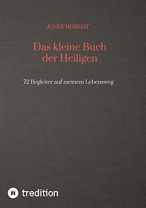 Cover for Josef Bordat · Das kleine Buch der Heiligen (Book) (2022)