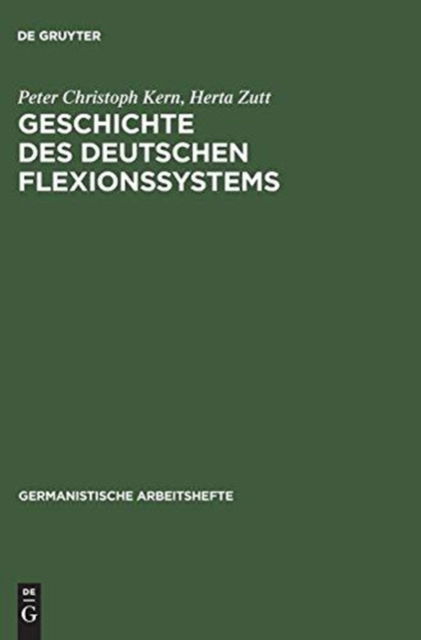 Cover for Peter Christoph Kern · Geschichte des deutschen Flexionssystems (Book) [1. Aufl. edition] (1977)