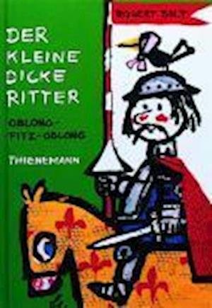 Cover for Robert Bolt · Der kleine dicke Ritter (Innbunden bok) (1988)