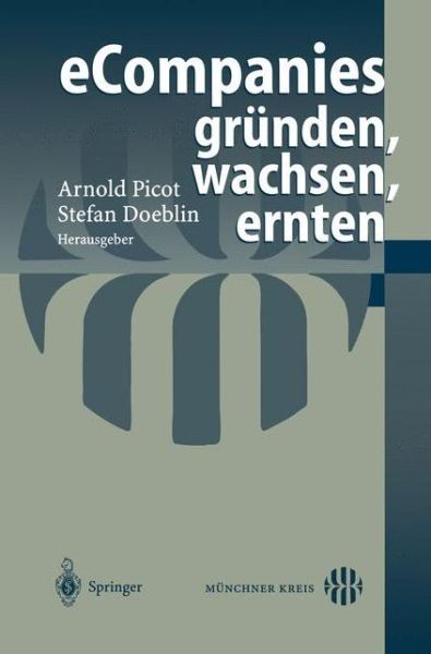 Cover for Arnold Picot · Ecompanies - Grunden, Wachsen, Ernten (Taschenbuch) (2001)