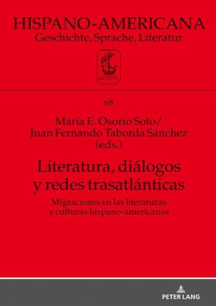 Cover for Literatura, Dialogos Y Redes Trasatlanticas - Hispano-Americana (Hardcover Book) [New edition] (2019)