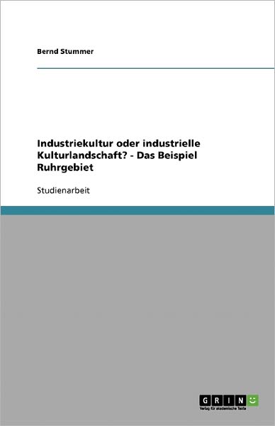 Cover for Stummer · Industriekultur oder industriel (Book) [German edition] (2007)