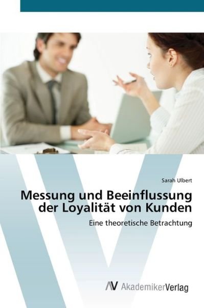Cover for Ulbert · Messung und Beeinflussung der Lo (Buch) (2012)