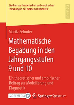 Cover for Moritz Zehnder · Mathematische Begabung in Den Jahrgangsstufen 9 Und 10 (Book) (2022)