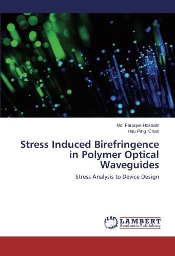 Cover for Hau Ping Chan · Stress Induced Birefringence in Polymer Optical Waveguides: Stress Analysis to Device Design (Paperback Book) (2014)