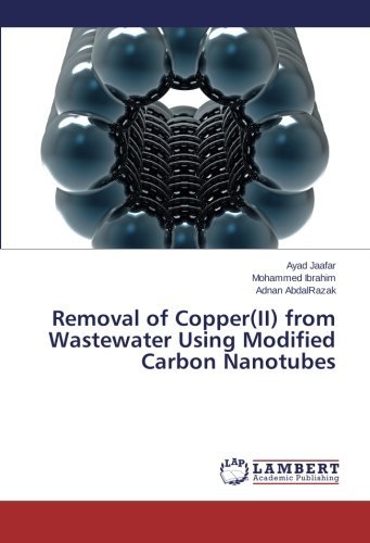 Removal of Copper (Ii) from Wastewater Using Modified Carbon Nanotubes - Adnan Abdalrazak - Kirjat - LAP LAMBERT Academic Publishing - 9783659522260 - lauantai 8. helmikuuta 2014