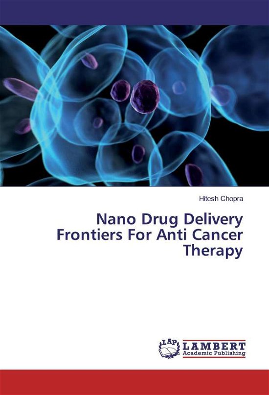 Cover for Chopra · Nano Drug Delivery Frontiers For (Book)