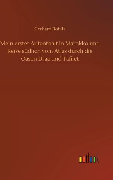 Cover for Rohlfs · Mein erster Aufenthalt in Marokk (Book) (2018)