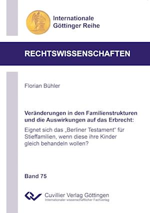 Cover for Florian Bühler · Veränderungen in den Familienstrukturen und die Auswirkungen auf das Erbrecht (Paperback Book) (2017)
