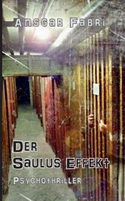 Cover for Fabri · Der Saulus Effekt (Book) (2018)