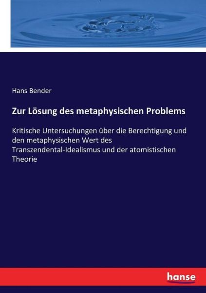 Cover for Bender · Zur Lösung des metaphysischen Pr (Buch) (2016)