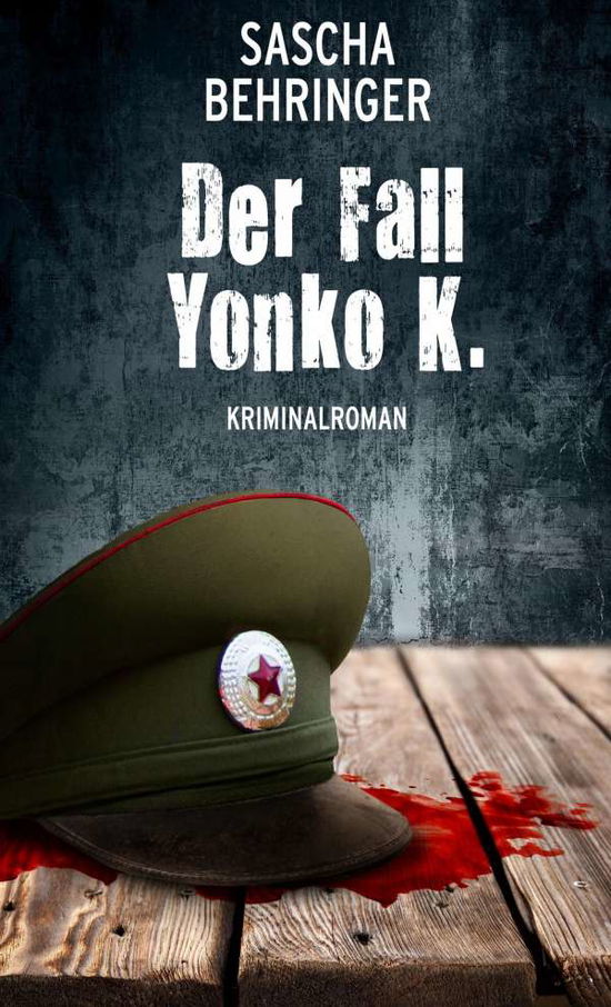 Cover for Behringer · Der Fall Yonko K. (Book)