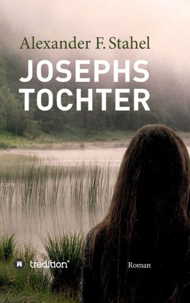 Cover for Stahel · Josephs Tochter (Buch) (2019)