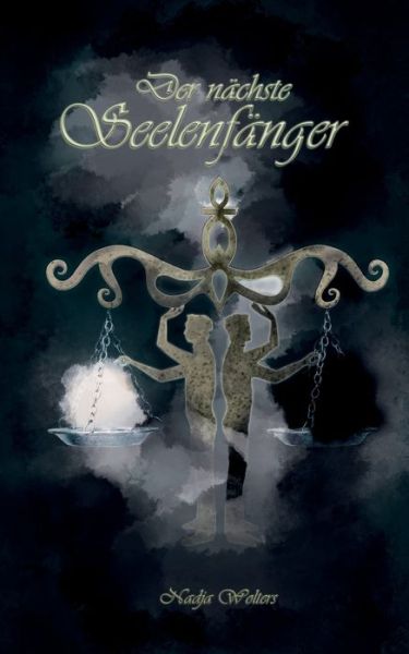 Cover for Nadja Wolters · Der nachste Seelenfanger (Paperback Book) (2019)
