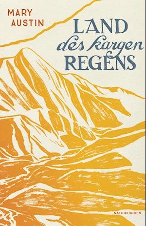 Cover for Mary Austin · Land des kargen Regens (Bog) (2023)
