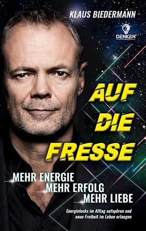 Cover for Klaus Biedermann · Auf die Fresse (Hardcover Book) (2021)