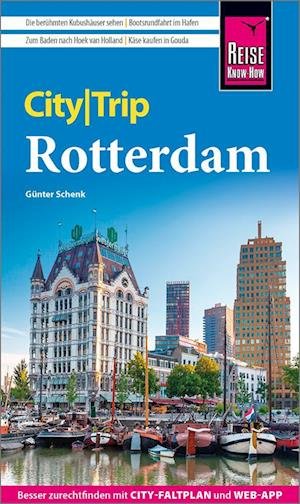 Cover for Günter Schenk · Reise Know-How CityTrip Rotterdam (Book) (2023)