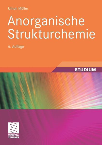 Cover for Ulrich Muller · Anorganische Strukturchemie - Studienbucher Chemie (Taschenbuch) [6th 6., Akt. Aufl. 2008 edition] (2008)