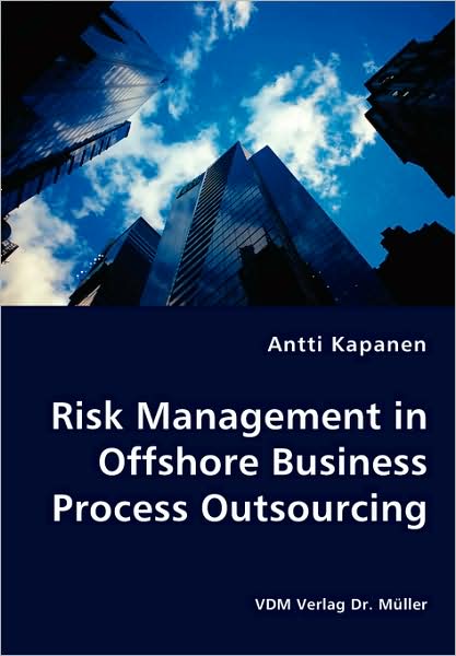 Cover for Antti Kapanen · Risk Management in Offshore Business Process Outsourcing (Paperback Book) (2008)