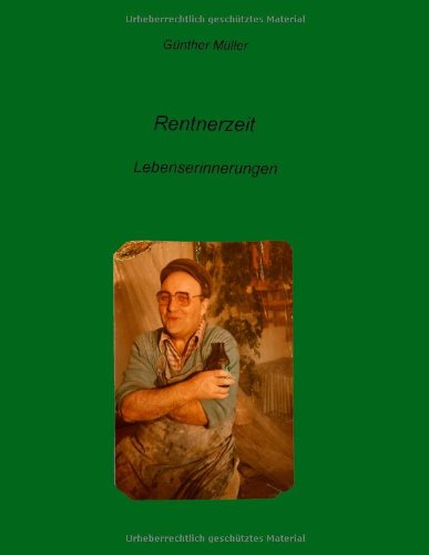 Cover for Gnther Mller · Rentnerzeit (Paperback Book) [German edition] (2008)